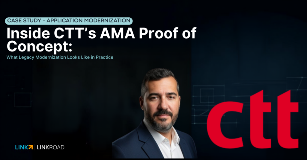 Inside CTT’s AMA Proof of Concept: What Legacy Modernization Looks Like in Practice